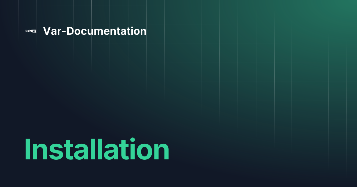 Installation var documentation